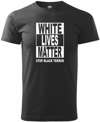 Tričko WHITE LIVES MATTER